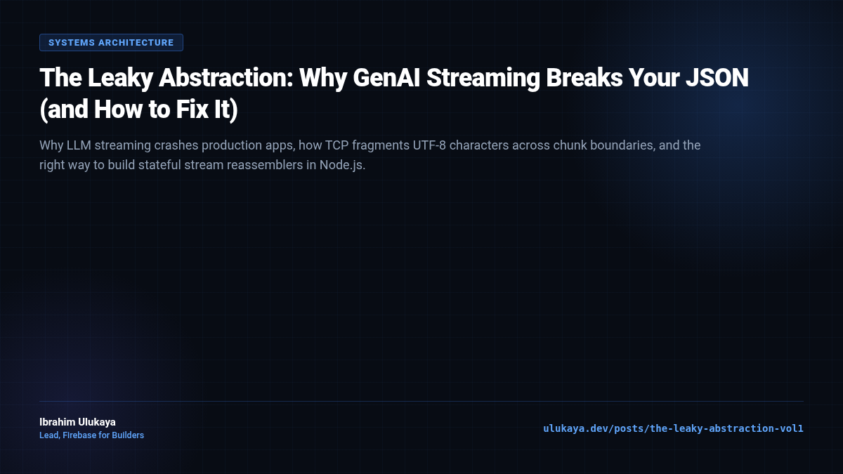 Illustration for The Leaky Abstraction: Why GenAI Streaming Breaks Your JSON (and How to Fix It)